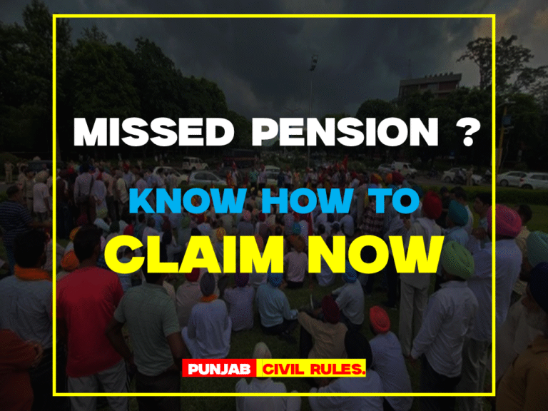 Missed Pension Rules - Punjab Civil Service Rules
