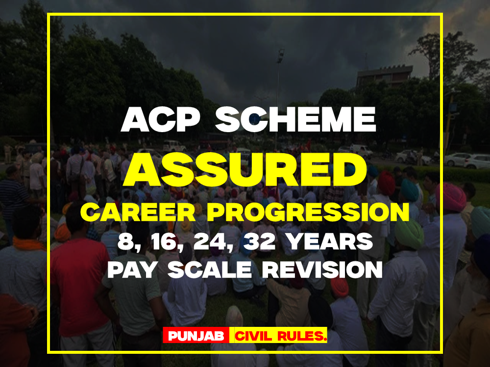ACP Scheme (Assured Career Progression) for Punjab Govt Employees – 8, 16, 24, 32 Years Full Details